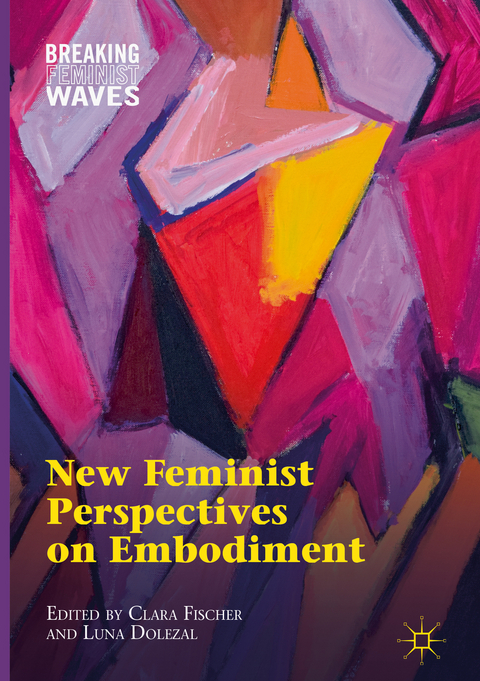 New Feminist Perspectives on Embodiment - 