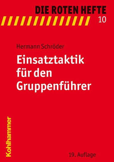 Einsatztaktik f&uuml;r den Gruppenf&uuml;hrer - Hermann Schr&ouml;der