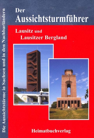 Der Aussichtsturmführer, Lausitz und Lausitzer Bergland