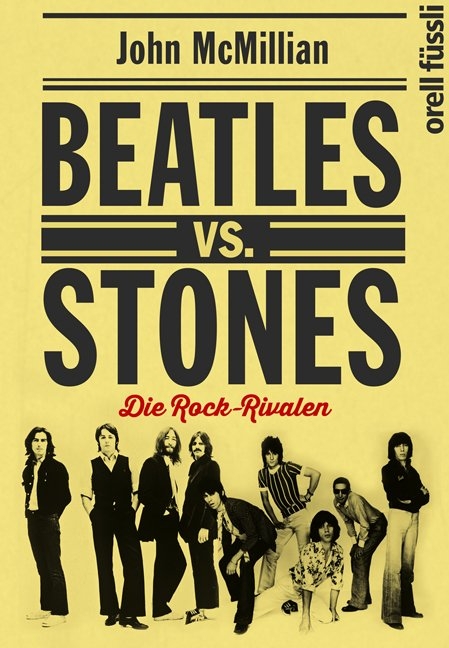 Beatles vs. Stones - John McMillian