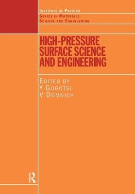 High Pressure Surface Science and Engineering - 
