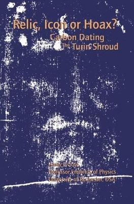 Relic, Icon or Hoax? - Harry E Gove