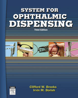 System for Ophthalmic Dispensing - Clifford W. Brooks, Irvin Borish