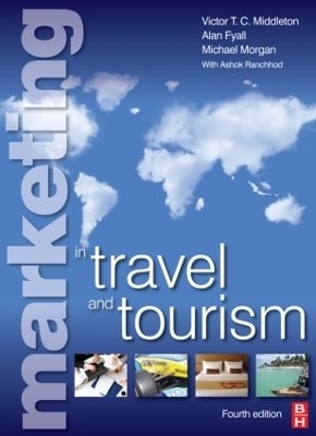 Marketing in Travel and Tourism - Mike Morgan, Ashok Ranchhod