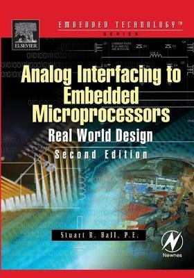 Analog Interfacing to Embedded Microprocessor Systems - Stuart Ball