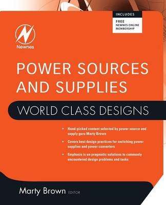 Power Sources and Supplies: World Class Designs - Marty Brown