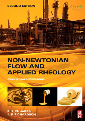 Non-Newtonian Flow and Applied Rheology - R. P. Chhabra, J. F. Richardson