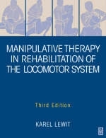 Manipulative Therapy in Rehabilitation of the Locomotor System - Karel Lewit