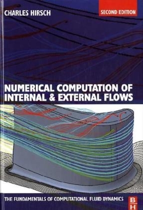 Numerical Computation of Internal and External Flows: The Fundamentals of Computational Fluid Dynamics