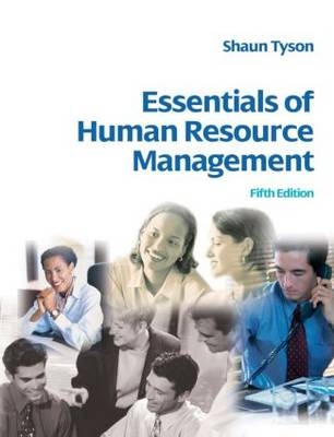 Essentials of Human Resource Management - Shaun Tyson