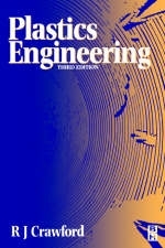 Plastics Engineering - R. J Crawford