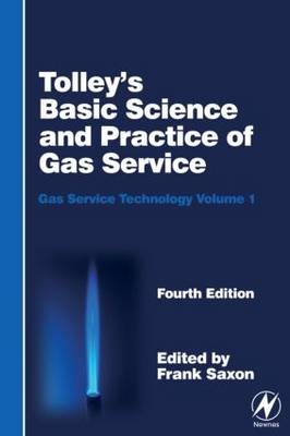 Tolley's Basic Science and Practice of Gas Service - 