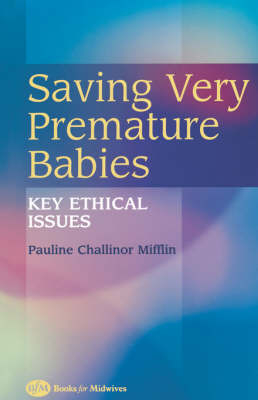 Saving Very Premature Babies
