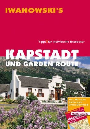 Kapstadt und Garden Route - Reiseführer von Iwanowski