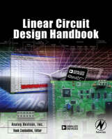 Linear Circuit Design Handbook - Analog Devices Inc. Analog Devices Inc. Engineeri