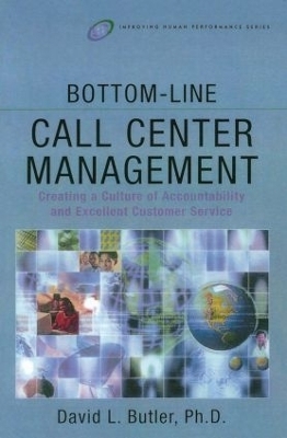 Bottom-Line Call Center Management - David L. Butler