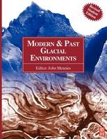 Modern and Past Glacial Environments - John Menzies