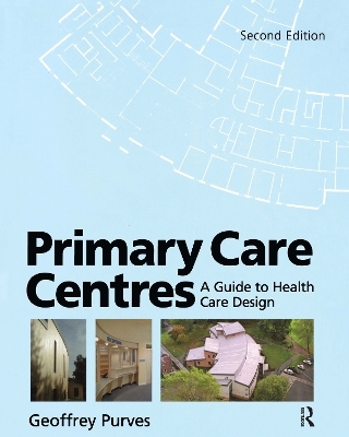 Primary Care Centres - Geoffrey Purves