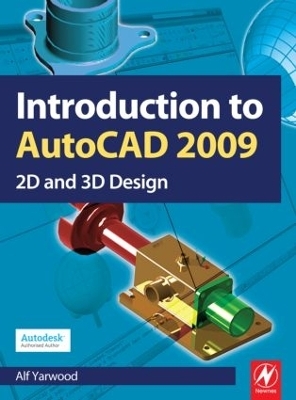 Introduction to AutoCAD 2009 - Alf Yarwood