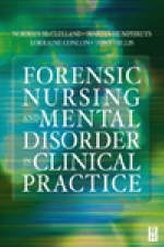 Forensic Nursing and Mental Disorder