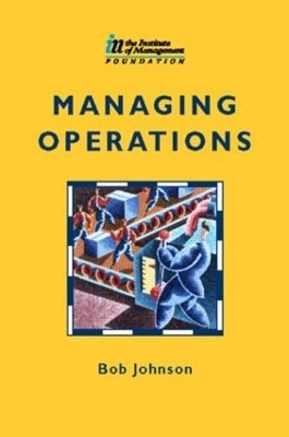 Managing Operations - Bob Johnson, Alan Hart