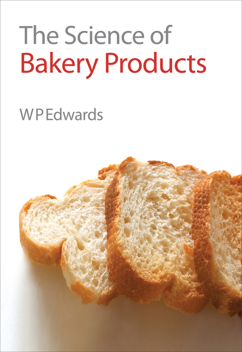 Science of Bakery Products - William P Edwards