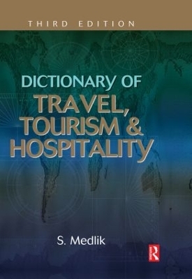 Dictionary of Travel, Tourism and Hospitality - S. Medlik