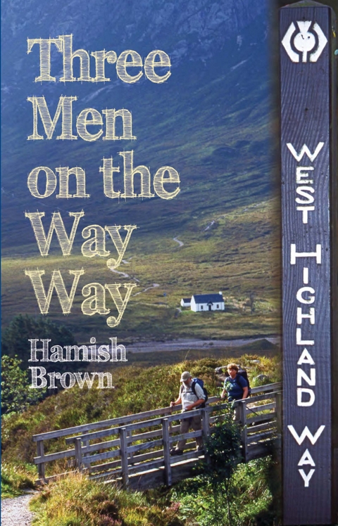 Three Men on the Way Way - Hamish M. Brown