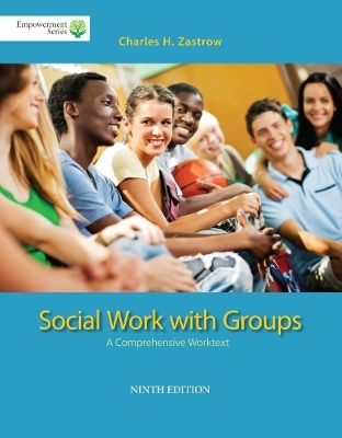 Brooks/Cole Empowerment Series: Social Work with Groups - Charles Zastrow