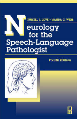 Neurology for the Speech-language Pathologist