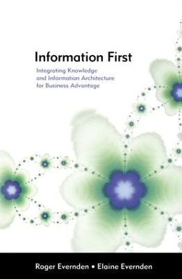 Information First - Elaine Evernden, Roger Evernden