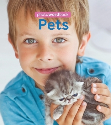 Photo Word Book: Pets - Camilla Lloyd