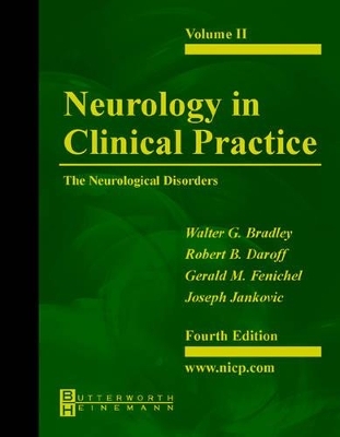 Neurology in Clinical Practice - Walter G. Bradley, Robert B. Daroff, Gerald M. Fenichel, Professor Joseph Jankovic