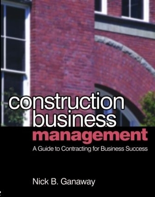 Construction Business Management - Nick B. Ganaway