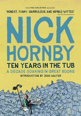Ten Years in the Tub - Nick Hornby