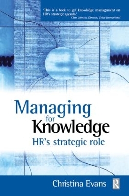 Managing for Knowledge - HR's Strategic Role - Christina Evans