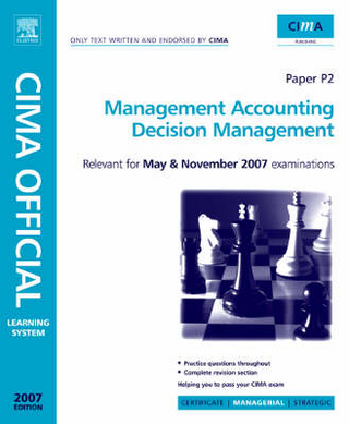 CIMA Learning System 2007 Management Accounting Decision Management