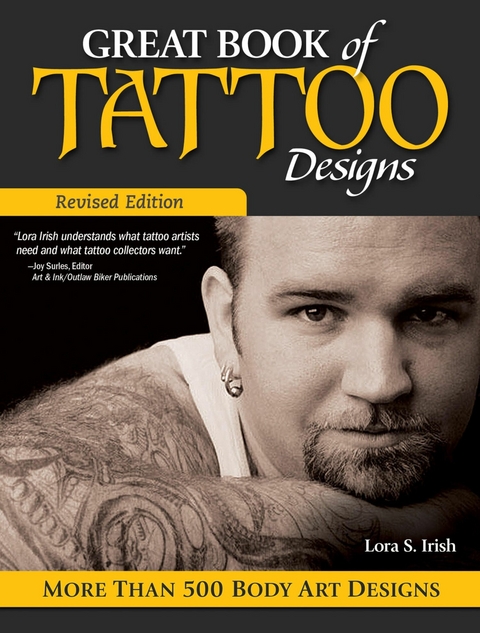 Great Book of Tattoo Designs, Revised Edition - Lora S. Irish