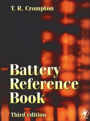 Battery Reference Book - Thomas P J Crompton