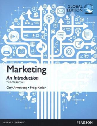Marketing: An Introduction, Global Edition - Gary Armstrong, Philip Kotler