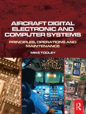 Aircraft Digital Electronic and Computer Systems - David Wyatt, Mike Tooley