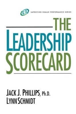 The Leadership Scorecard - Jack J. Phillips, Lynn Schmidt