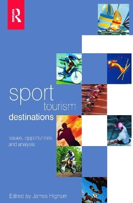 Sport Tourism Destinations - James Higham