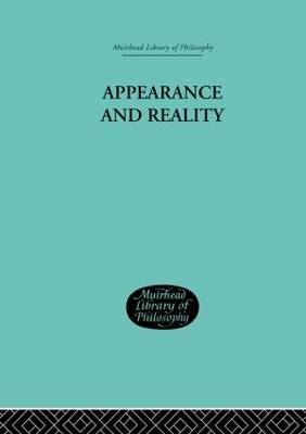 Appearance and Reality -  F H Bradley