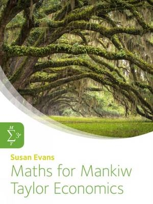 Mankiw Taylor Maths for Economics - Mark Taylor, N. Gregory Mankiw