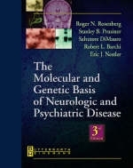 The Molecular and Genetic Basis of Neurologic and Psychiatric Disease
