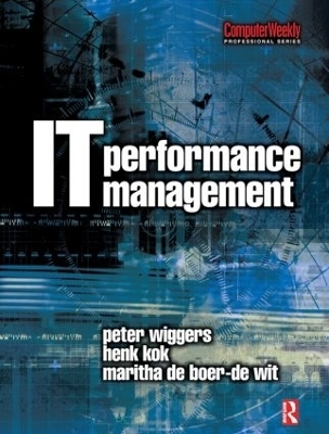 IT Performance Management - Peter Wiggers, Maritha de Boer-de Wit, Henk Kok