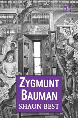 Zygmunt Bauman -  Shaun Best
