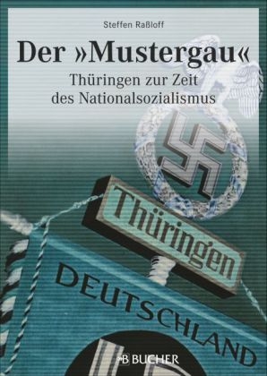 Der 'Mustergau' - Steffen Ra&szlig;loff