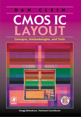 CMOS IC Layout - Dan Clein